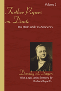Further Papers on Dante