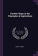 Further Steps in the Principles of Agriculture