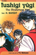 Fushigi y GI, Vol. 4: Bandit