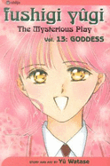 Fushigi Yugi, Volume 13: The Goddess