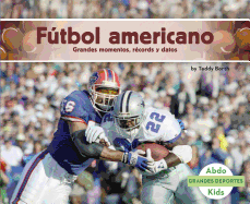 Futbol Americano: Grandes Momentos, Records y Datos