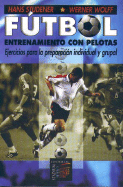 Futbol. Entrenamiento Con Pelotas