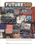 Future 500: Youth Organizing and Activism in the United States - Kim, Jee (Compiled by)