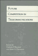 Future Competition in Telecommunications