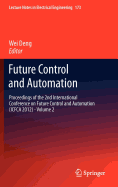 Future Control and Automation: Proceedings of the 2nd International Conference on Future Control and Automation (Icfca 2012) - Volume 2