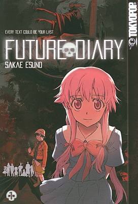 Future Diary, Volume 1 - Esuno, Sakae