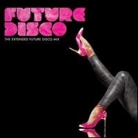 Future Disco: Extended Future [O-Card] - Various Artists