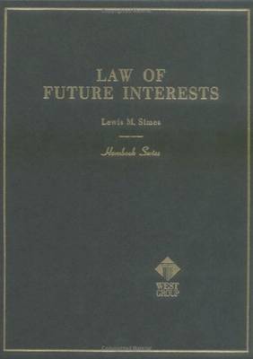 Future Interests - Simes, Lewis