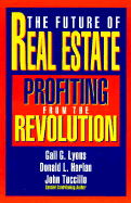 Future of Real Estate: Profiting from the Revolution