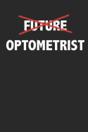 Future Optometrist: Optometry Graduation Jounral