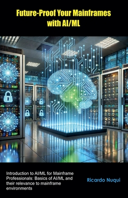 Future-Proof Your Mainframes with AI/ML - Nuqui, Ricardo