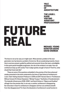 Future Real: Michael Young, Kersten Geers, David Erdman
