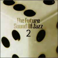 Future Sound of Jazz, Vol. 2 [Instinct] - Various Artists