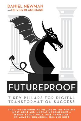 Futureproof: 7 Key Pillars for Digital Transformation Success - Blanchard, Olivier, and Newman, Daniel