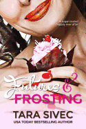 Futures and Frosting: A Sugarcoated Happily Ever After