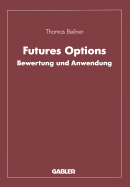 Futures Options: Bewertung Und Anwendung