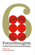 Futurethoughts: Critical Histories of Philosophy