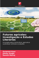 Futuros agr?colas: Investiga??o e Estudos Literrios