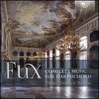 Fux: Complete Music for Harpsichord - Filippo Ravizza (harpsichord)