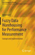 Fuzzy Data Warehousing for Performance Measurement: Concept and Implementation