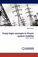 Fuzzy Logic Concepts in Power System Stability