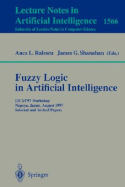 Fuzzy Logic in Artificial Intelligence: Ijcai '93 Workshop, Chamberry, France, August 28, 1993. Proceedings