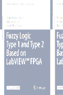 Fuzzy Logic Type 1 and Type 2 Based on LabVIEW(TM) FPGA