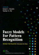 Fuzzy Models for Pattern Recognition: Methods That Search for Structures in Data