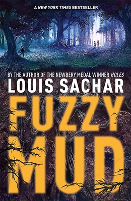 Fuzzy Mud - Sachar, Louis