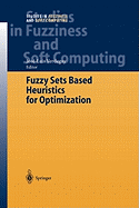 Fuzzy Sets Based Heuristics for Optimization