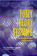 Fuzzy Theory Systems: Techniques and Applications