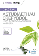 Fy Nodiadau Adolygu: CBAC TGAU Astudiaethau Crefyddol Uned 2 Crefydd a Themu Moesegol