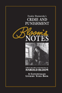 Fyodor Dostoevsky's Crime and Punishment - Dostoevsky, Fyodor Mikhailovich, and Bloom, Harold (Editor)