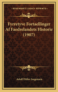 Fyrretyve Fortaellinger AF Faedrelandets Historie (1907)