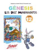 Gnesis-Los Diez Mandamientos-Tomo 12: Cuentos Ilustrados