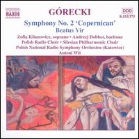 Grecki: Beatus Vir; Symphony No. 2 - Zofia Kilanowicz (soprano); Polish Radio Orchestra & Chorus Katowice; Antoni Wit (conductor)