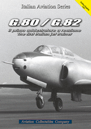 G.80/G.82: The First Italian Jet Trainer