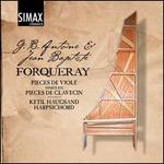 G.B. Antoine & Jean Baptiste Forqueray: Pieces de Viole mises en Pieces de Clavecin