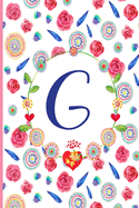 G: G: Monogram Initials Notebook for Women and Girls, Pink Floral 110 page 6x9 inch,"G" monogram notebook