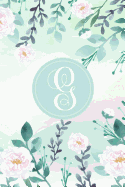G: Initial Monogram Journal Notebook - Floral College Ruled Writing and Notes Journal - Floral Monogram Journals.