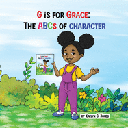 G is for Grace: The ABCs of Character