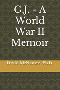 G.J. - A World War II Memoir