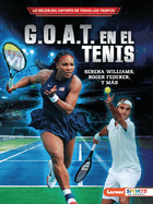 G.O.A.T. En El Tenis (Tennis's G.O.A.T.): Serena Williams, Roger Federer Y Ms