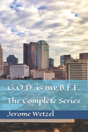 G.O.D. is my B.F.F.: The Complete Series