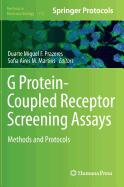 G Protein-Coupled Receptor Screening Assays: Methods and Protocols