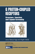 G Protein-Coupled Receptors: Structure, Function, and Ligand Screening