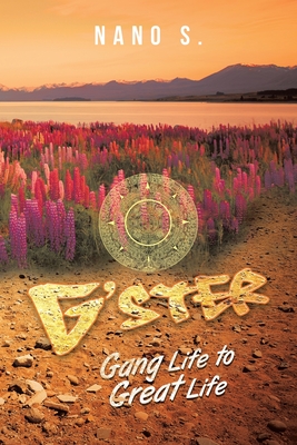 G' Ster: Gang Life to Great Life - Nano S