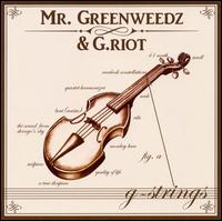 G-Strings - Mr. Greenwedz & G Riot