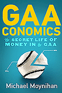 Gaaconomics: The Secret Life of Money in the Gaa