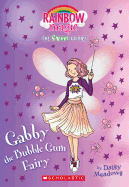 Gabby the Bubblegum Fairy: A Rainbow Magic Book (the Sweet Fairies #2): A Rainbow Magic Bookvolume 2